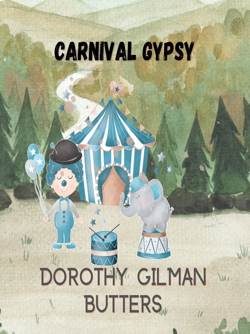 Title details for Carnival Gypsy by Dorothy Gilman Butters - Available